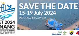 WorldFish Announcing IIFET 2024 Penang – Save the Date!